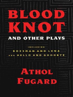 cover image of Blood Knot and Other Plays